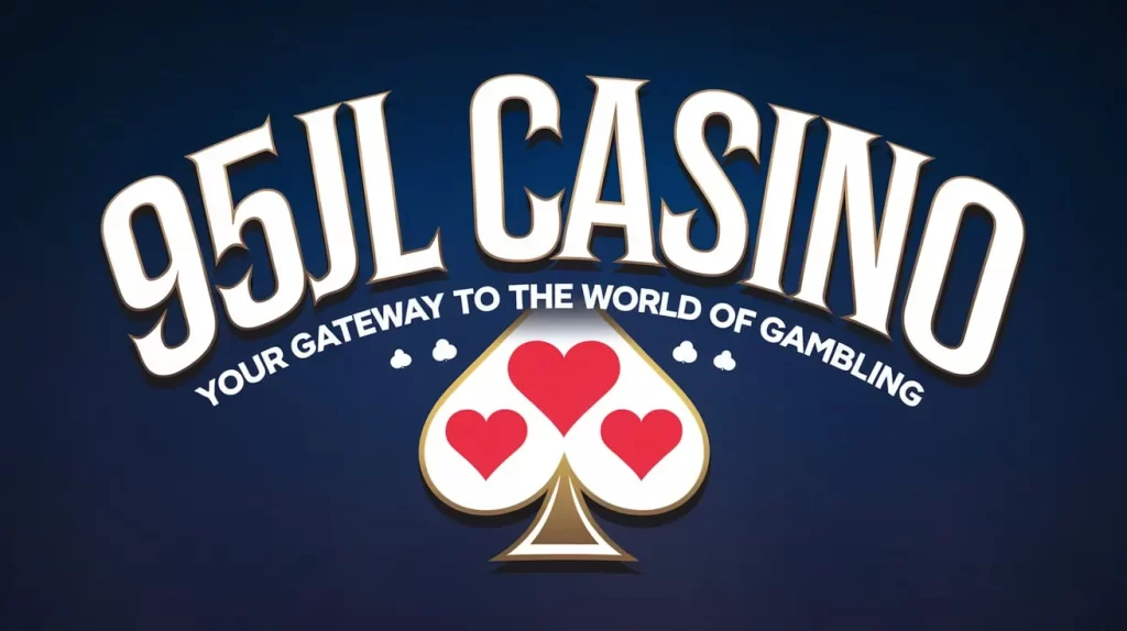 95jl casino